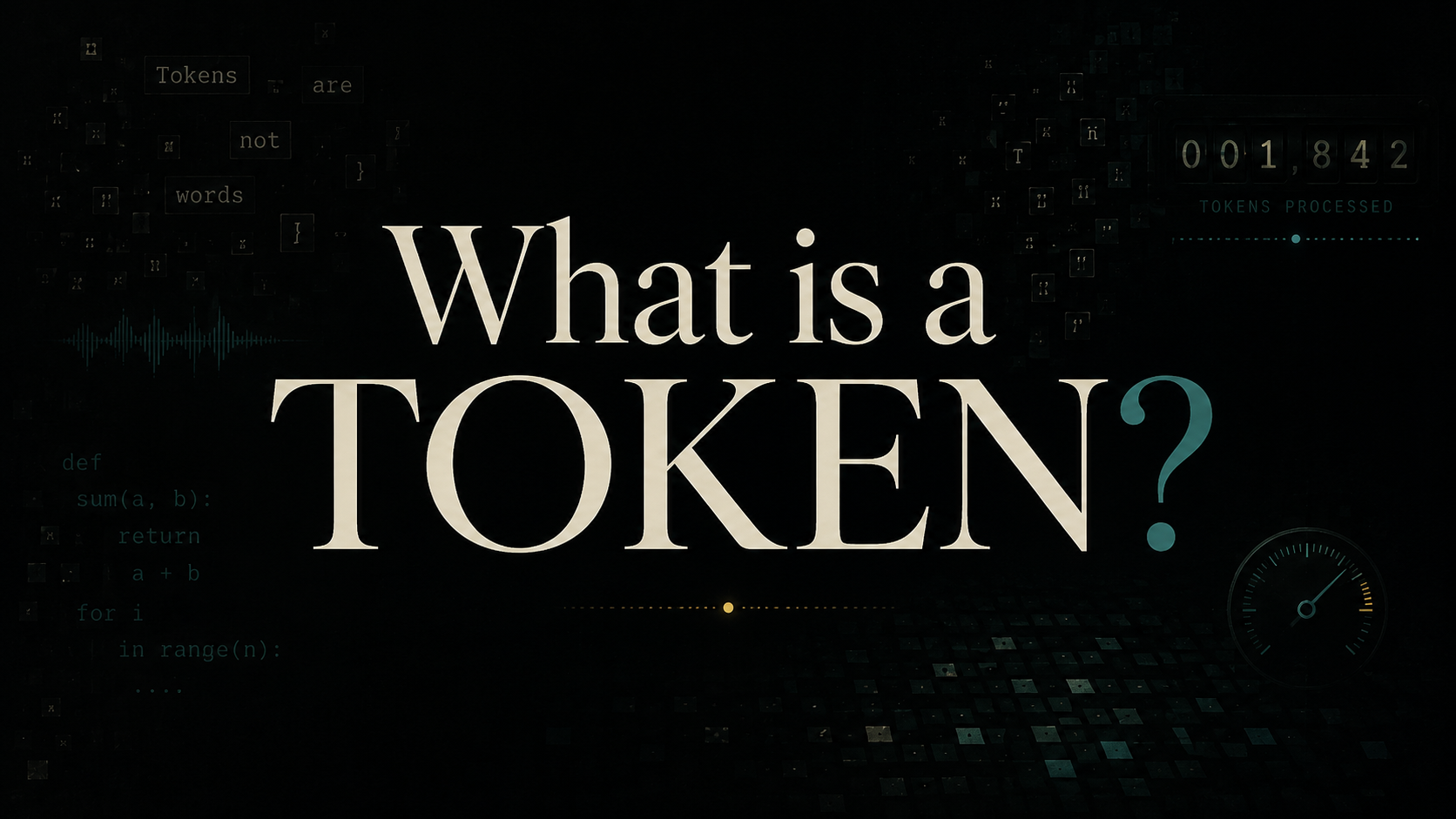 What is a Token?